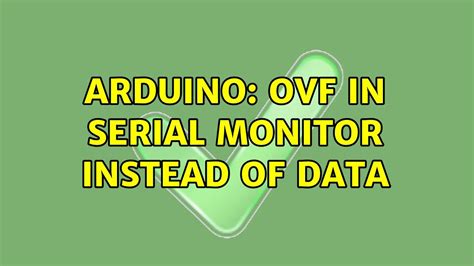 arduino serial monitor printer ovf.